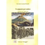 Un gigante per amico. Settembre 1943-Ottobre 1945